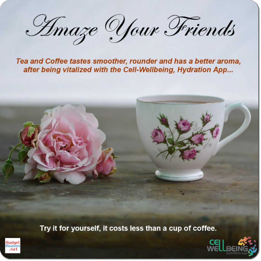 Tea and Coffee tastes better with the hydration-app
