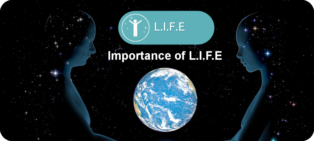 L.I.F.E Banner Importance of Life