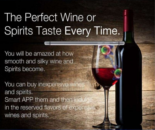 The Perfect Wine or Spirits Taste Every Time You will be amazed at how smooth and silky wine and spirits become